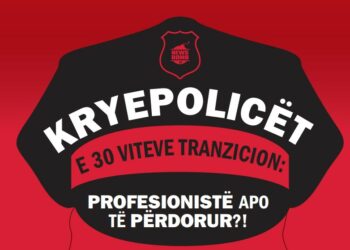 Kryepolicët e 30 viteve tranzicion: PROFESIONISTË APO TË PËRDORUR?!