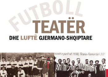 Futboll, Teatër dhe Luftë gjermano-shqiptare