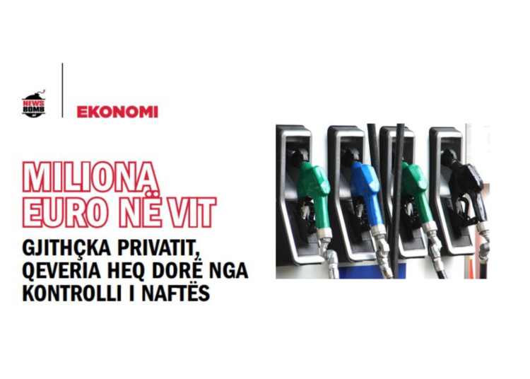 Miliona euro në vit, gjithçka privatit, qeveria heq dorë nga kontrolli i naftës