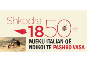 Shkodra e 1850-ës, mjeku italian që ndikoi te Pashko Vasa