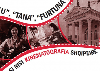 FILMAT, nga “Skënderbeu”, “Tana”, “Furtuna”, si nisi kinematografia shqiptare