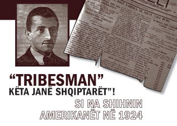 “Tribesman”, këta janë shqiptarët”! Si na shihnin Amerikanët në 1924