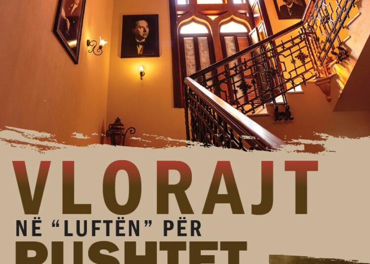VLORAJT në “luftën” për PUSHTET