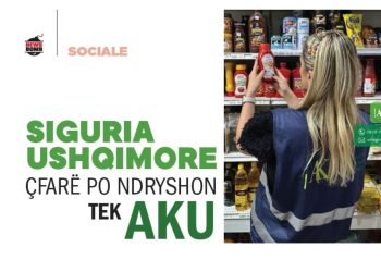 Siguria ushqimore, çfarë po ndryshon tek AKU