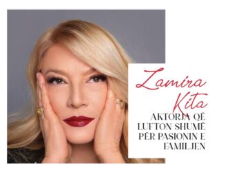 Zamira Kita/ Aktorja që lufton shumë për pasionin e familjen