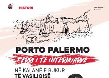 PORTO PALERMO, Ferri i të internuarve në Kalanë e bukur të Vasiliqisë