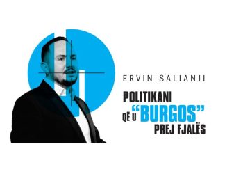 ERVIN SALIANJI, politikani që u “burgos” prej fjalës