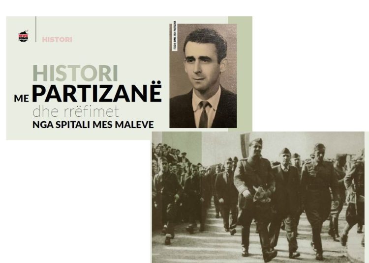 Histori me Partizanë dhe rrëfimet nga spitali mes maleve